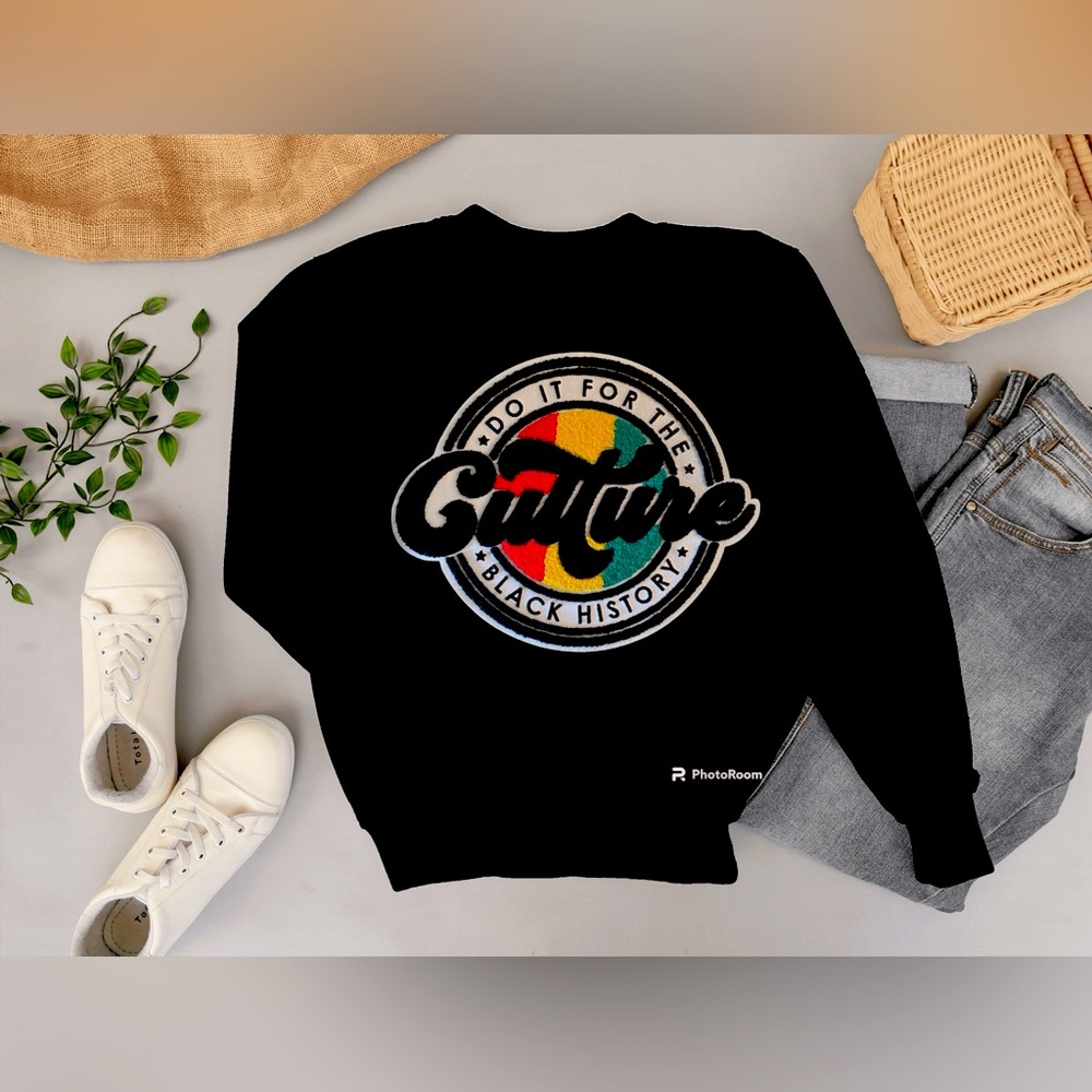 Do it for the culture sweatshirt